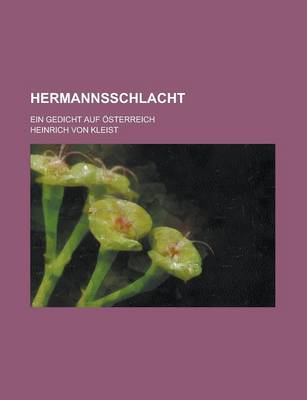 Book cover for Hermannsschlacht; Ein Gedicht Auf Osterreich