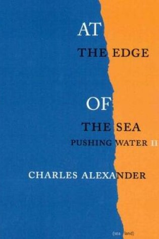 Cover of At the Edge of the Sea: Pushing Water II