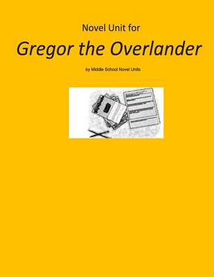 Book cover for Novel Unit for Gregor the Overlander