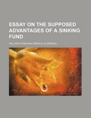 Book cover for Essay on the Supposed Advantages of a Sinking Fund