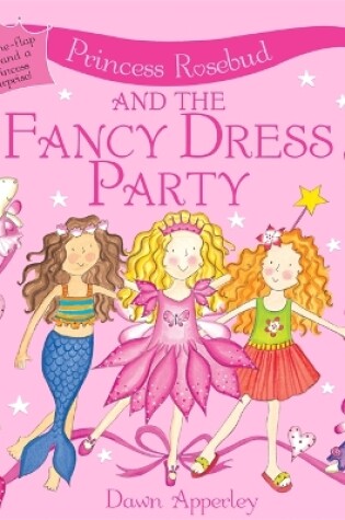 Cover of Princess Rosebud and the Fancy Dress Party