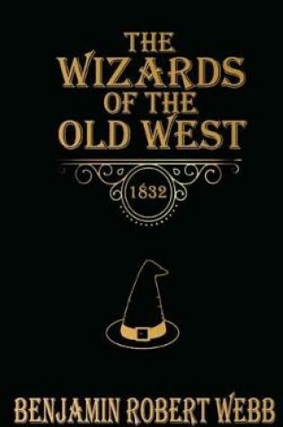 Cover of The Wizards of the Old West