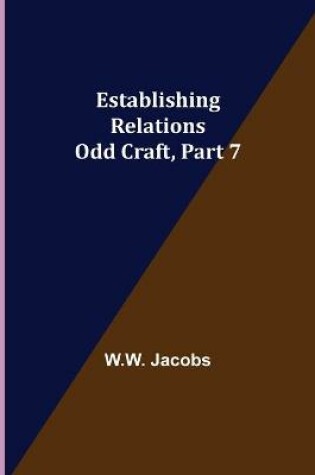 Cover of Establishing Relations; Odd Craft, Part 7.