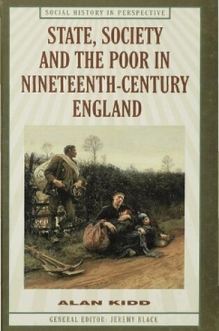 Cover of State, Society, and the Poor in Nineteenth-Century England