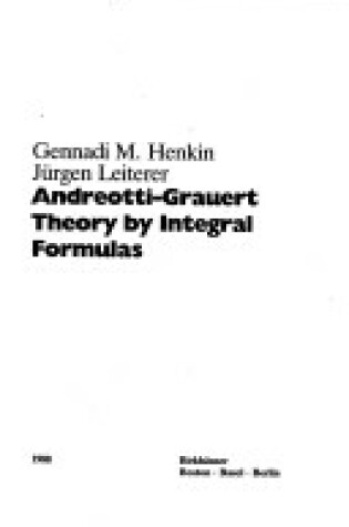 Cover of Andreotti-Grauert Theory by Integral Formulas