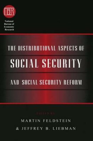 Cover of The Distributional Aspects of Social Security and Social Security Reform