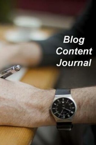 Cover of Blog Content Journal