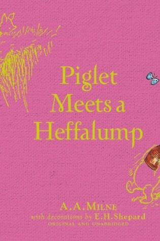 Cover of Winnie-the-Pooh: Piglet Meets A Heffalump