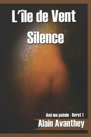 Cover of L'Ile de Vent Silence