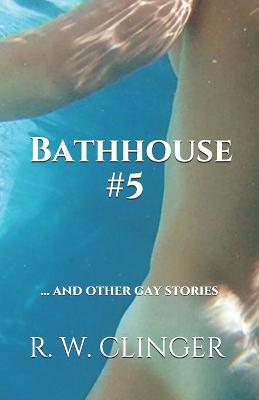 Book cover for Bathhouse #5