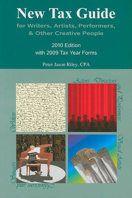 Book cover for New Tax Guide for Writers, Artists, Performers, & Other Creative People