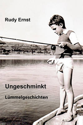 Book cover for Ungeschminkt