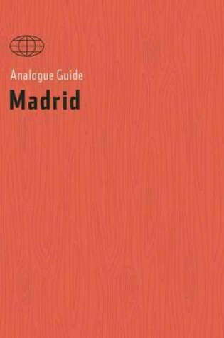 Cover of Analogue Guide Madrid