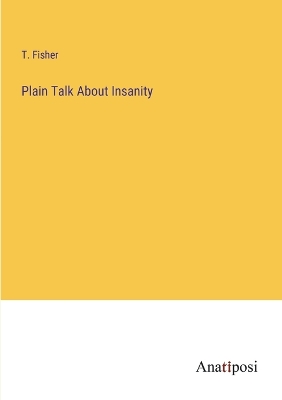 Book cover for Plain Talk About Insanity