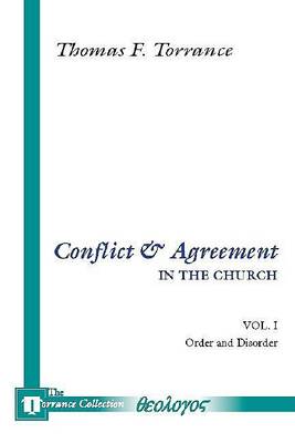 Cover of Conflict and Agreement in the Church, 2 Volumes