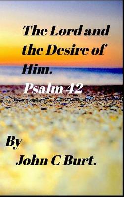 Book cover for The Lord and the Desire of Him.