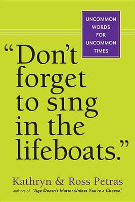 Book cover for "don't Forget to Sing in the Lifeboats"