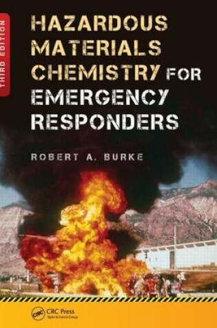 Cover of Hazardous Materials Chemistry for Emergency Responders, Third Edition