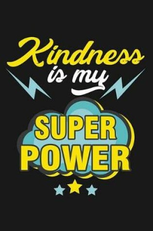 Cover of Kindness is my super power