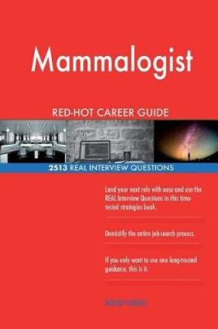 Cover of Mammalogist RED-HOT Career Guide; 2513 REAL Interview Questions