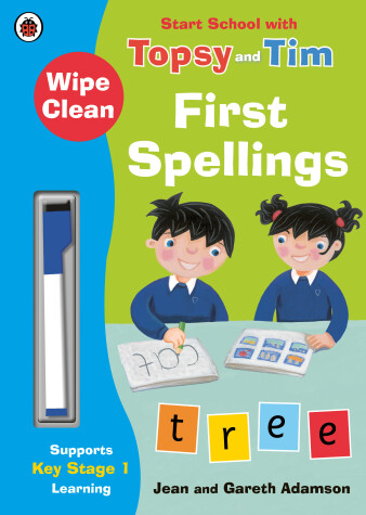 Book cover for Wipe-Clean First Spellings: Start School with Topsy and Tim