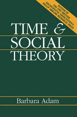 Book cover for Time and Social Theory