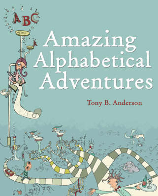 Book cover for Amazing Alphabetical Adventures