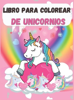 Book cover for Libro para Colorear de Unicornios