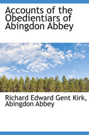 Cover of Accounts of the Obedientiars of Abingdon Abbey