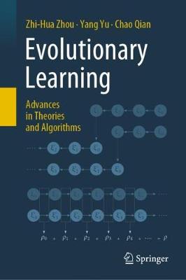 Book cover for Evolutionary Learning: Advances in Theories and Algorithms