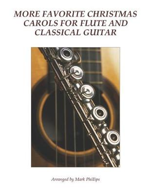 Book cover for More Favorite Christmas Carols for Flute and Classical Guitar