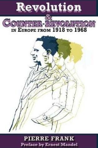 Cover of Revolution and Counterrevolution in Europe From 1918 to 1968