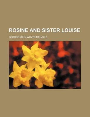 Book cover for Rosine and Sister Louise