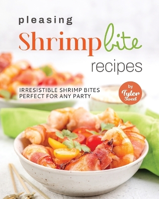 Book cover for Pleasing Shrimp Bite Recipes