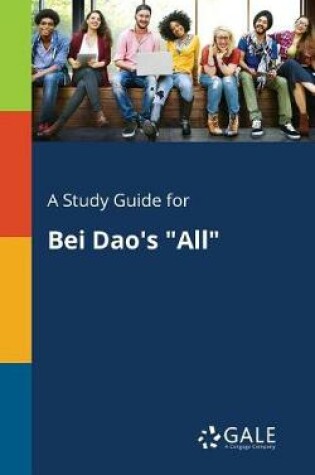 Cover of A Study Guide for Bei Dao's All