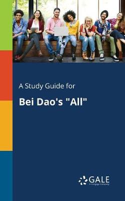 Book cover for A Study Guide for Bei Dao's All