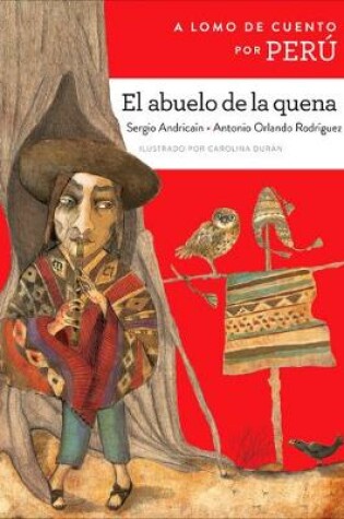 Cover of A Lomo de Cuento Por Perú El Abuelo de la Quena