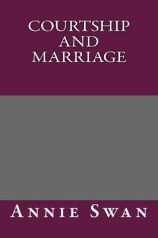 Cover of Courtship and Marriage