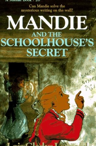 Cover of Mandie and the Schoolhouse's Secret