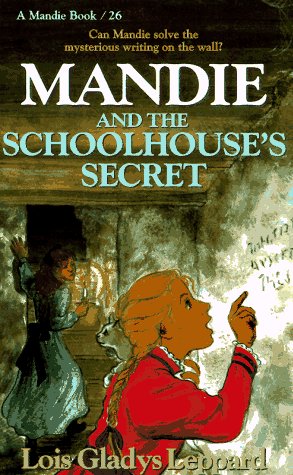 Book cover for Mandie and the Schoolhouse's Secret
