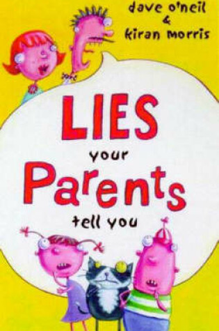 Cover of Lies Your Parents Tell You