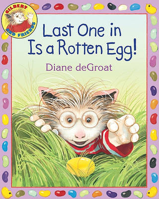 Book cover for Last One in is a Rotten Egg!