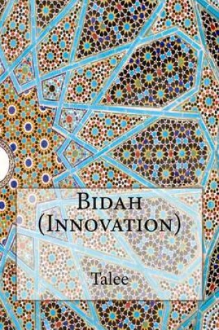 Cover of Bidah (Innovation)