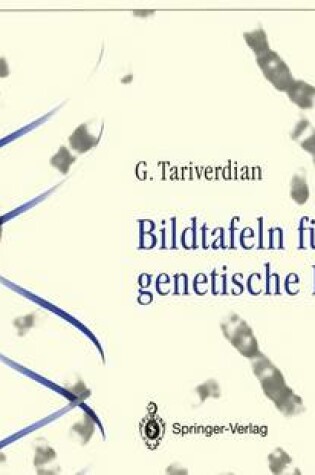 Cover of Bildtafeln Fa1/4r Die Genetische Beratung