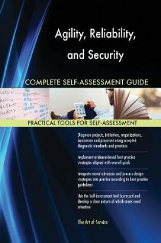 Cover of Agility, Reliability, and Security Complete Self-Assessment Guide