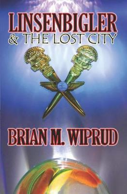 Book cover for Linsenbigler & The Lost City