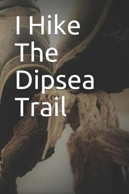 Book cover for I Hike the Dipsea Trail