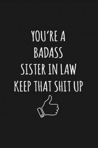 Cover of You're A Badass Sister In Law