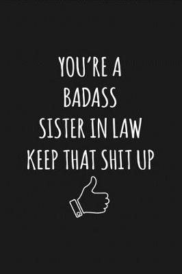 Book cover for You're A Badass Sister In Law