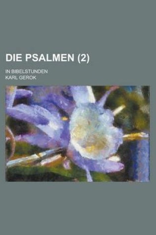 Cover of Die Psalmen (2); In Bibelstunden